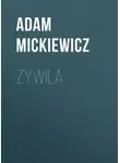 Адам Мицкевич - Żywila