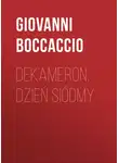Джованни Боккаччо - Dekameron, Dzień siódmy