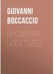 Джованни Боккаччо - Dekameron, Dzień trzeci