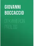 Джованни Боккаччо - Dekameron, Prolog
