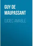 Ги де Мопассан - Ojciec Amable
