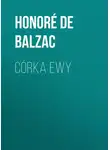 Оноре  де Бальзак - Córka Ewy