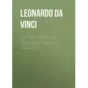 Постер книги The Notebooks of Leonardo Da Vinci. Complete
