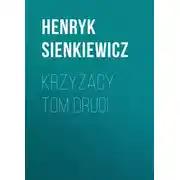 Постер книги Krzyżacy, tom drugi