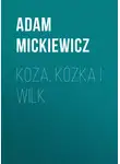 Адам Мицкевич - Koza, kózka i wilk