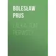 Постер книги Lalka, tom pierwszy