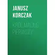 Постер книги Król Maciuś Pierwszy