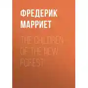 Постер книги The Children of the New Forest