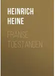 Генрих Гейне - Franse Toestanden