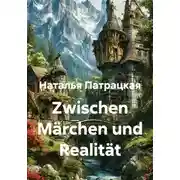 Постер книги Zwischen Märchen und Realität