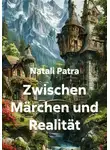 Натали Патра - Zwischen Märchen und Realität