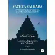 Постер книги Sathya Sai Baba. Supernatural Experiences and Divine Transformation. Book Two