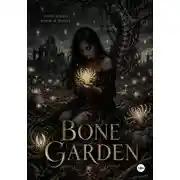 Постер книги Bone Garden