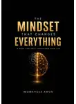 Имомходжа Амон - The Mindset That Changes Everything