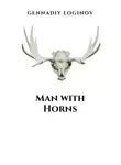 Геннадий Логинов - Man with Horns