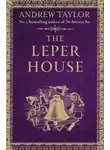 Эндрю Тэйлор - The Leper House