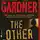 Лиза Гарднер - Другая дочь
