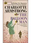 Шарлотта Армстронг - Продавец воздушных шариков