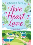 Кристи Барлоу - Love Heart Lane
