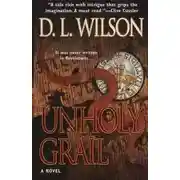 Постер книги Нечестивый Грааль