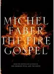 Мишель Фейбер - Евангелие огня