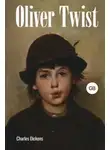 Чарльз Диккенс - Oliver Twist / Оливер Твист