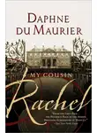 Дафна Морье - Моя кузина Рейчел