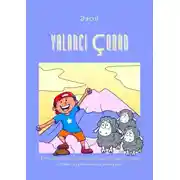 Постер книги YALANCI ÇOBAN. Турецкая сказка с переводом на русский язык для чтения, аудирования и пересказа
