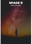 Юлия Шувалова - Space O. The English Translation