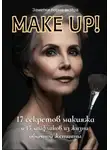 Заметки порно-актёра - Make Up! 17 секретов макияжа и 15 лайфхаков из жизни обычной женщины