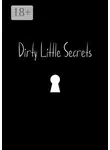 Анастасия Мальцева - Dirty Little Secrets