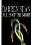 Даррен Шен - Ночной союз