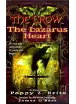 Поппи Брайт - Ворон: Сердце Лазаря