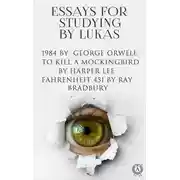 Постер книги Essays for Studying (1984, To Kill a Mockingbird, Fahrenheit 451)