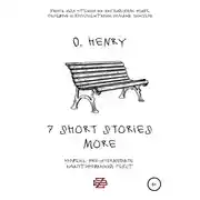 Постер книги 7 shorts stories more by O. Henry. Книга для чтения на английском языке