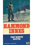 Хэммонд Иннес - Белый юг