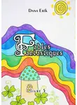 Дана Эрик - Fables Fantastiques. Livre 5