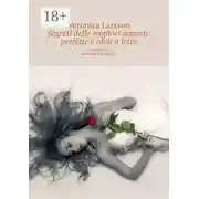 Постер книги Segreti delle migliori amanti: perfette e abili a letto. Allenamento sessuale per donne