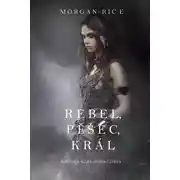 Постер книги Rebel, Pěšec, Král