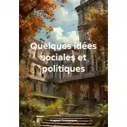 Постер книги Quelques idées sociales et politiques