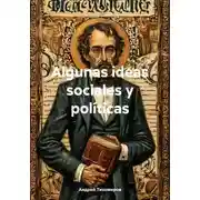 Постер книги Algunas ideas sociales y políticas
