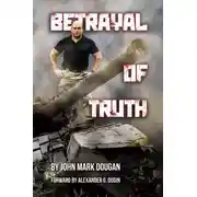 Постер книги Betrayal of Truth