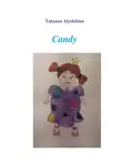 Татьяна Алёхина - Candy