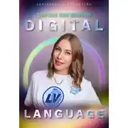 Постер книги Digital Language – цифровой язык Вселенной