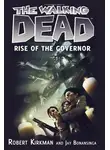Джей Бонансинга - Ходячие Мертвецы: Восхождение Губернатора