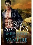 Линси Сэндс - На высоте в милю с вампиром