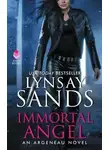 Линси Сэндс - Бессмертный ангел