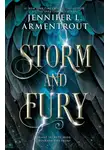 Дженнифер Арментроут - Буря и ярость