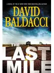 Дэвид Балдаччи - Последняя миля