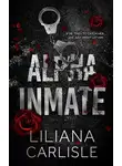Лилиана Карлайл - Альфа-заключенный